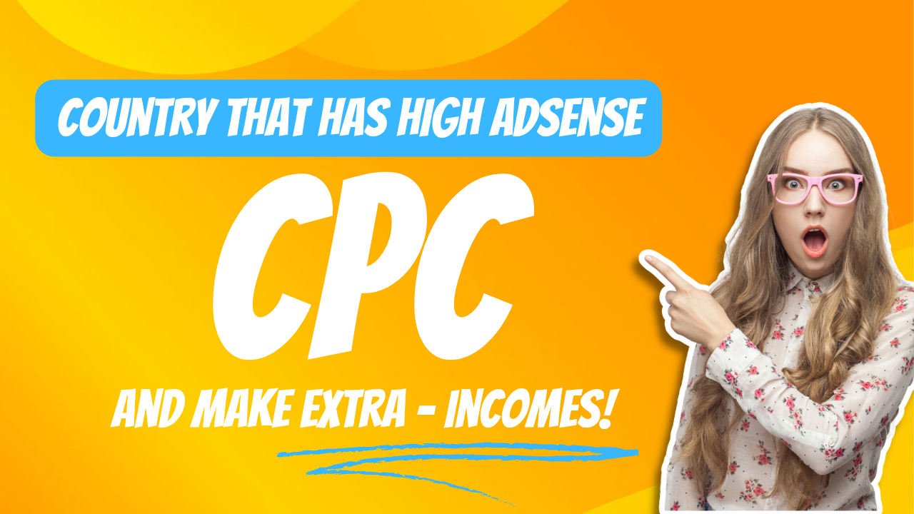 Country that has high Adsense CPC