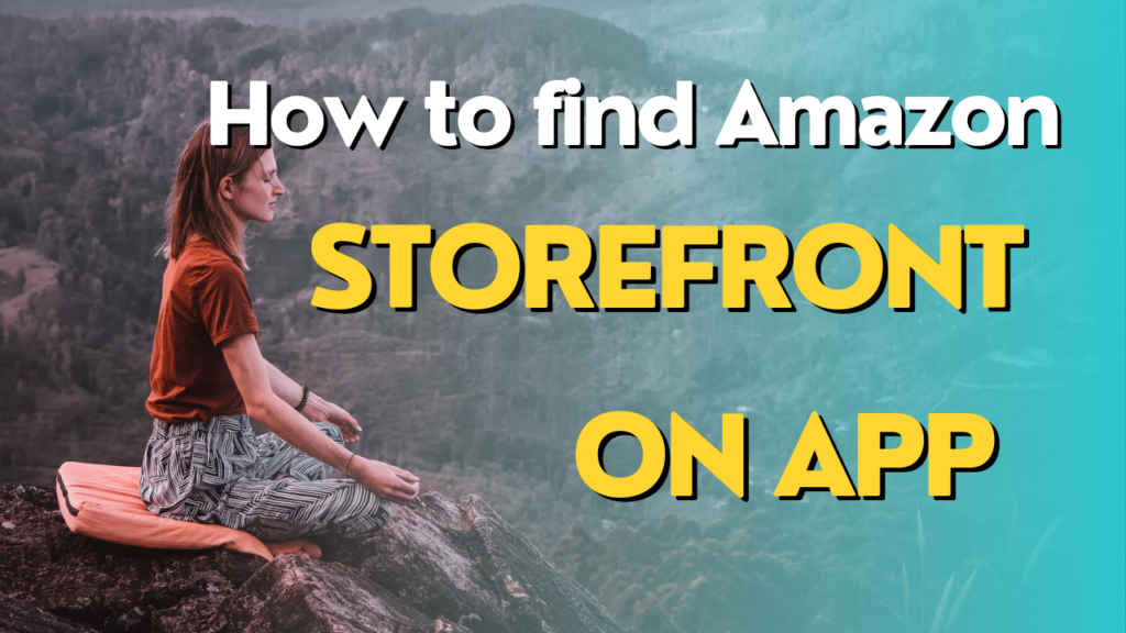 Find Amazon Storefront on App