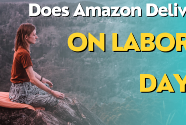 Does Amazon deliver on labor day