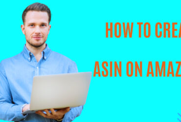 How to create Asin on Amazon