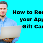 How to Redeem Your Apple Gift Card